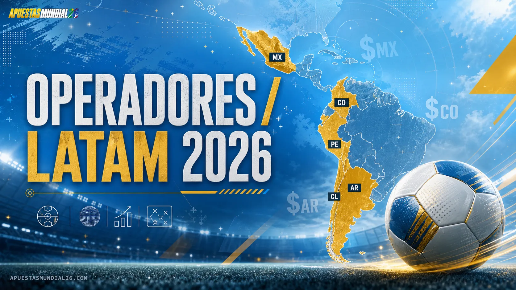 Mejores casas de apuestas para Latinoamérica — Mundial 2026