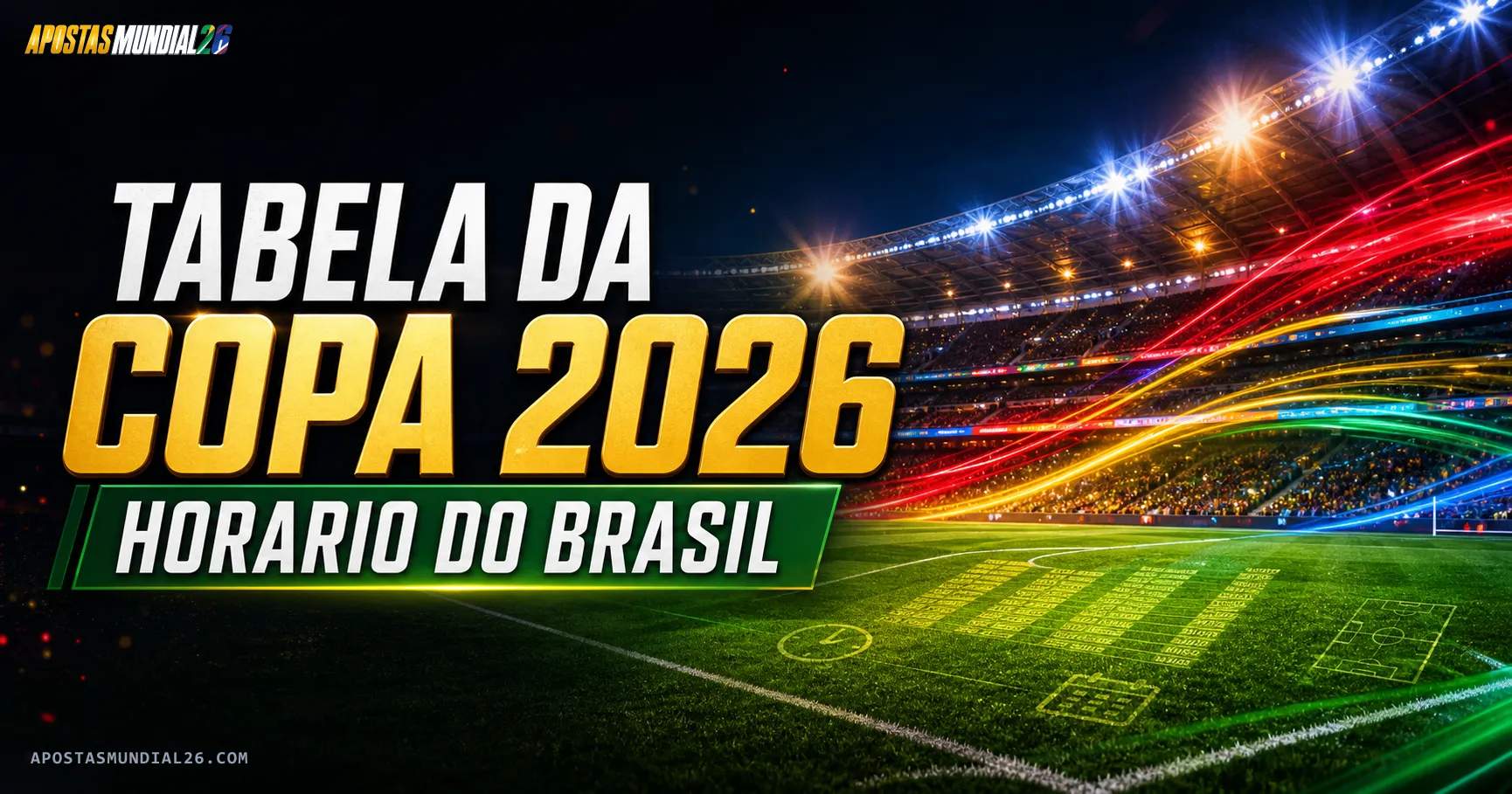 Tabela Copa do Mundo 2026 — horário de Brasília (UTC-3)